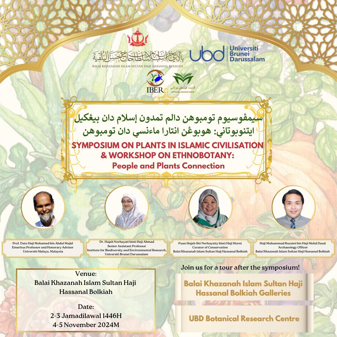 Symposium on Plants in Islamic Civilisation & Workshop on Ethonobotany: People and Plants Connection