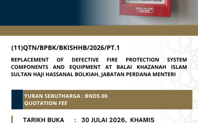 REPLACEMENT OF DEFECTIVE FIRE PROTECTION SYSTEM COMPONENTS AND EQUIPMENT AT BALAI KHAZANAH ISLAM SULTAN HAJI HASSANAL BOLKIAH, JABATAN PERDANA MENTERI
