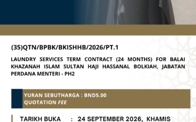 LAUNDRY SERVICES TERM CONTRACT (24 MONTHS) FOR BALAI KHAZANAH ISLAM SULTAN HAJI HASSANAL BOLKIAH, JABATAN PERDANA MENTERI – PH2