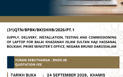 SUPPLY, DELIVERY, INSTALLATION, TESTING AND COMMISSIONING OF LAPTOP FOR BALAI KHAZANAH ISLAM SULTAN HAJI HASSANAL BOLKIAH, PRIME MINISTER’S OFFICE, NEGARA BRUNEI DARUSSALAM